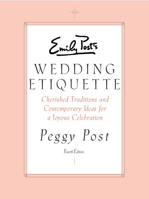 Title details for Emily Post's Wedding Etiquette by Peggy Post - Available